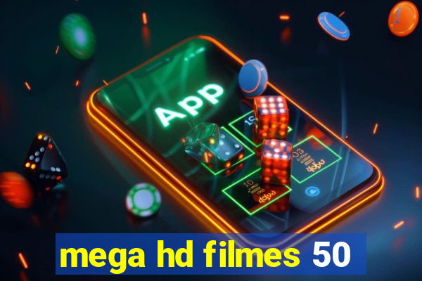 mega hd filmes 50